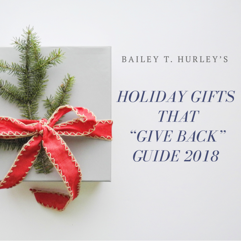 Holiday Gifts That Give Back Guide 2018