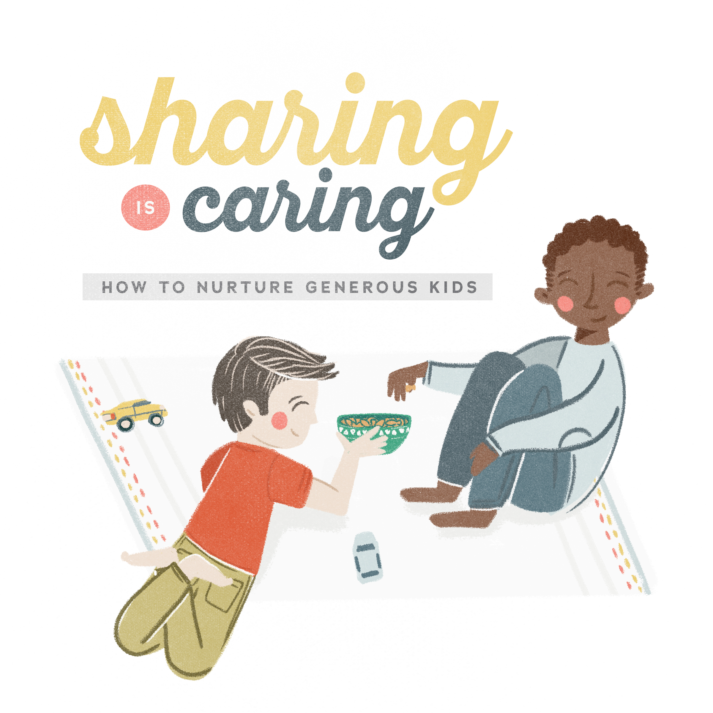 Sharing is Caring: how to nurture generous kids